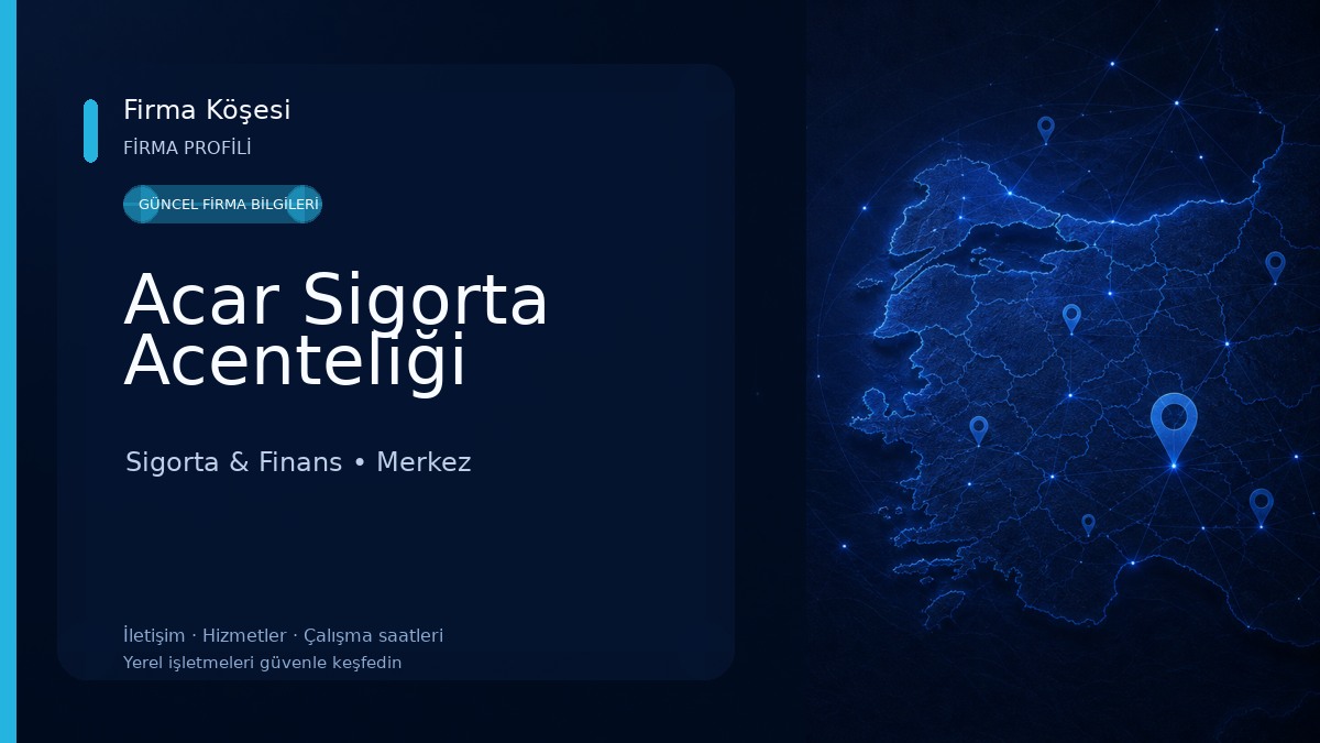 Acar Sigorta Acenteliği