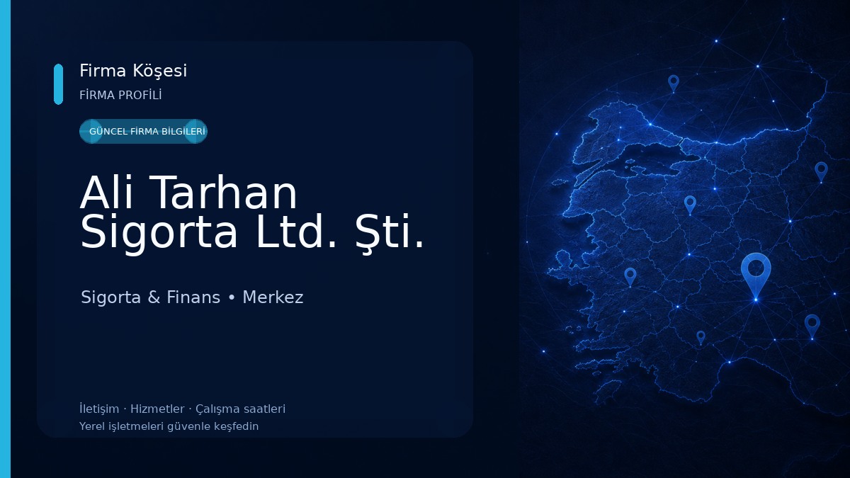 Ali Tarhan Sigorta Ltd. Şti. Sigorta & Finans