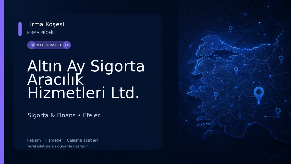 Altın Ay Sigorta Aracılık Hizmetleri Ltd. Şti.