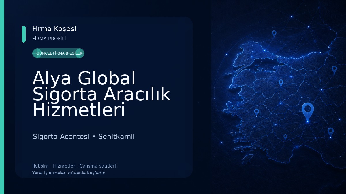 Alya Global Sigorta Aracılık Hizmetleri 