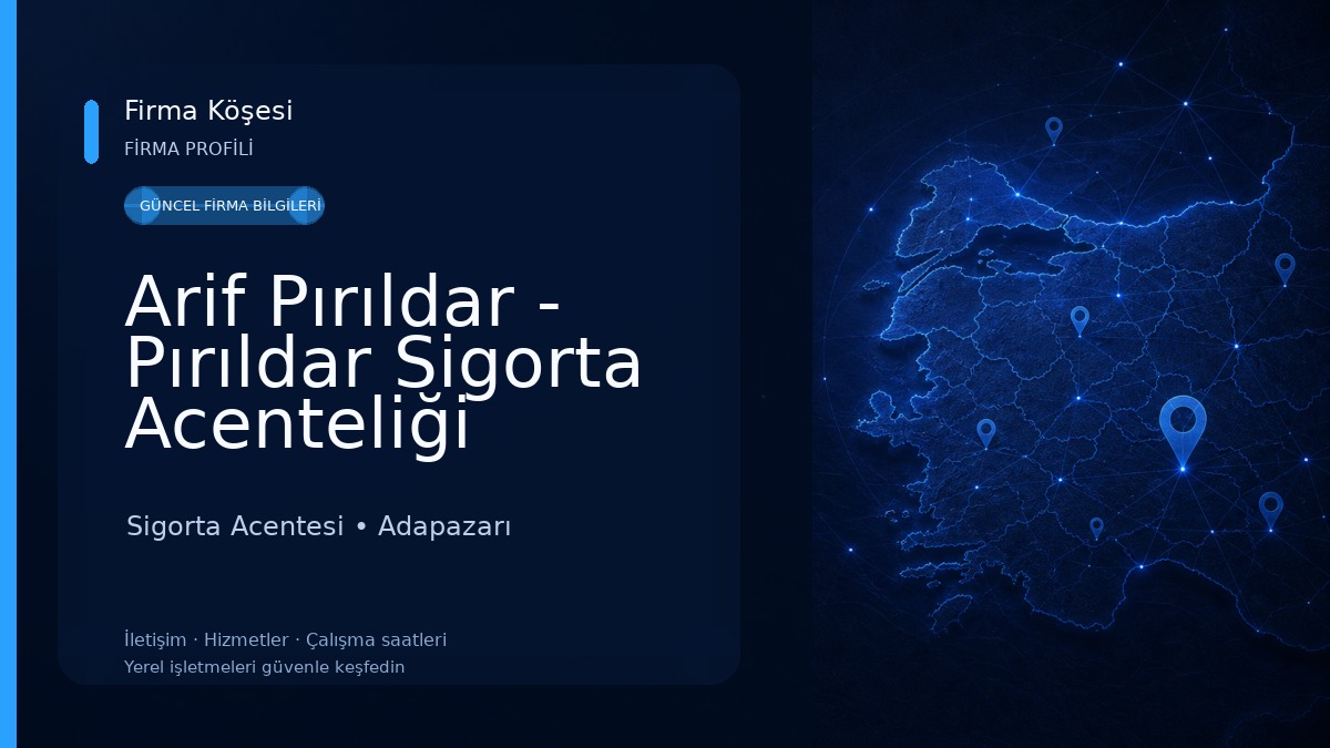 Arif Pırıldar - Pırıldar Sigorta Acenteliği