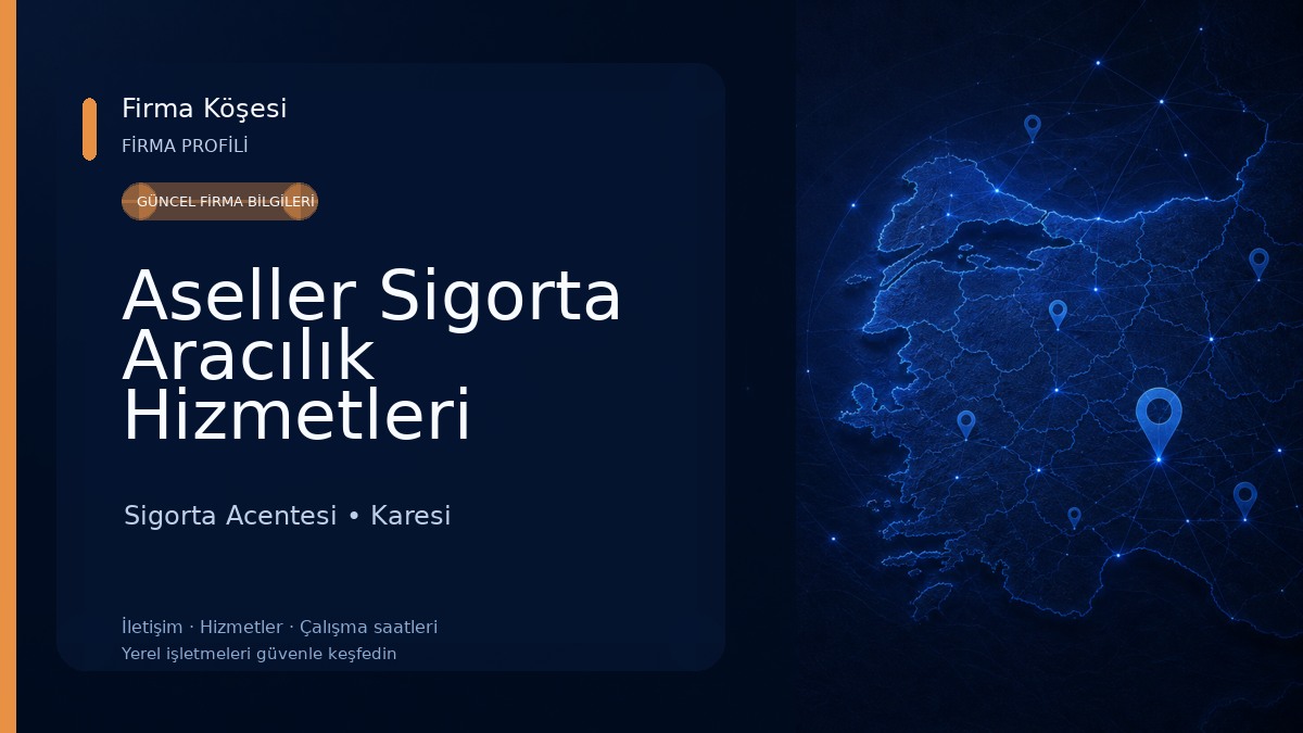 Aseller Sigorta Aracılık Hizmetleri Ltd.Şti.