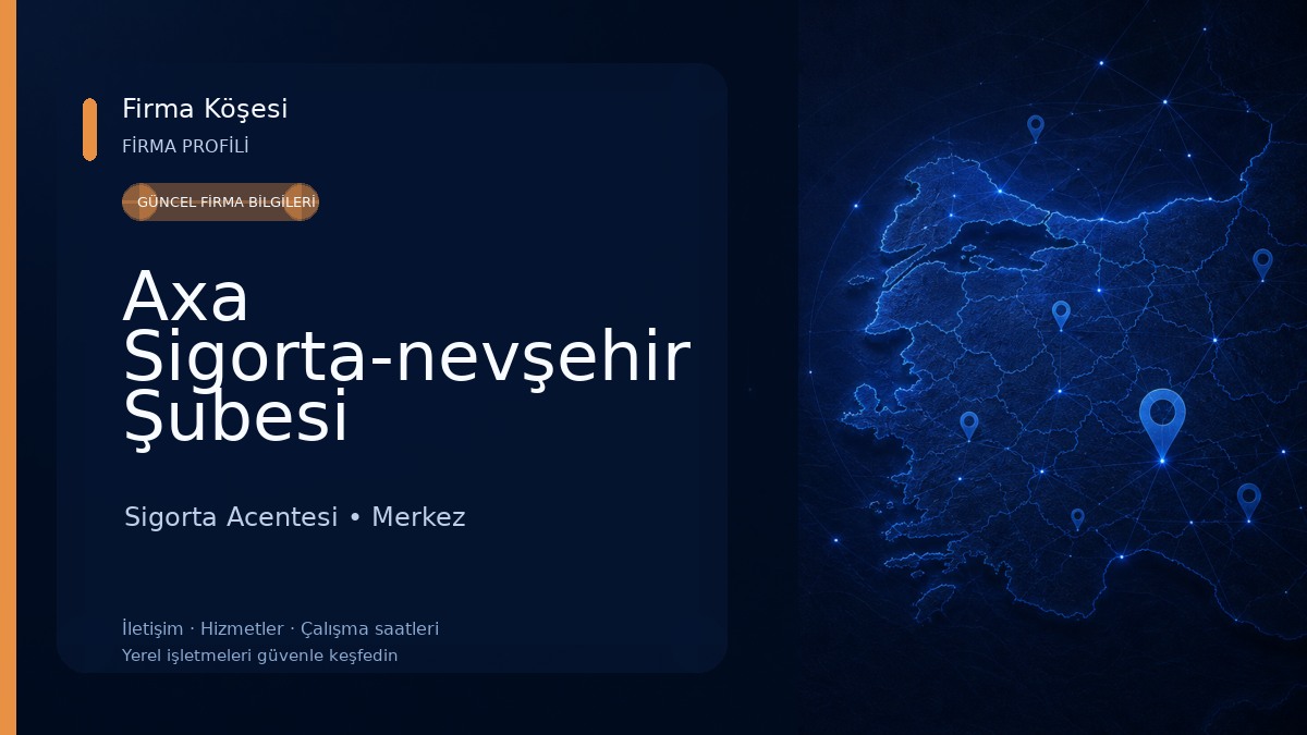 Axa Sigorta-nevşehir Şubesi