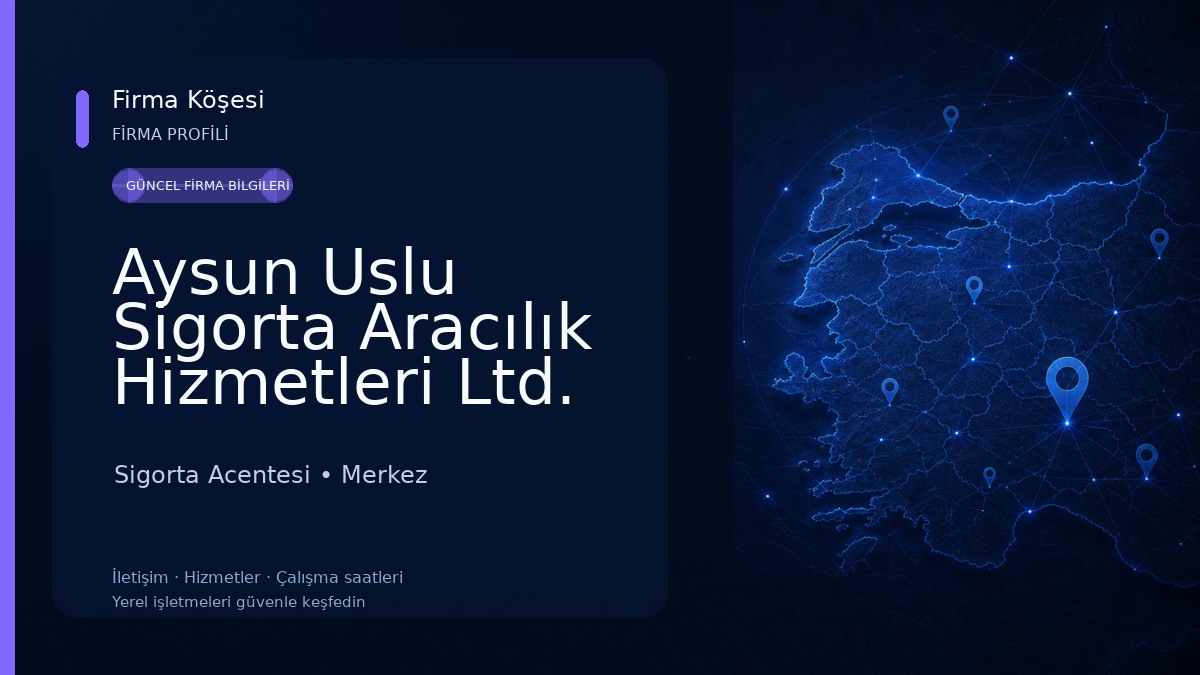 Aysun Uslu Sigorta Aracılık Hizmetleri Ltd. Şti. 