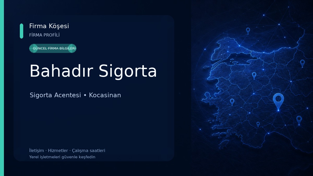 Bahadır Sigorta Sigorta Acentesi