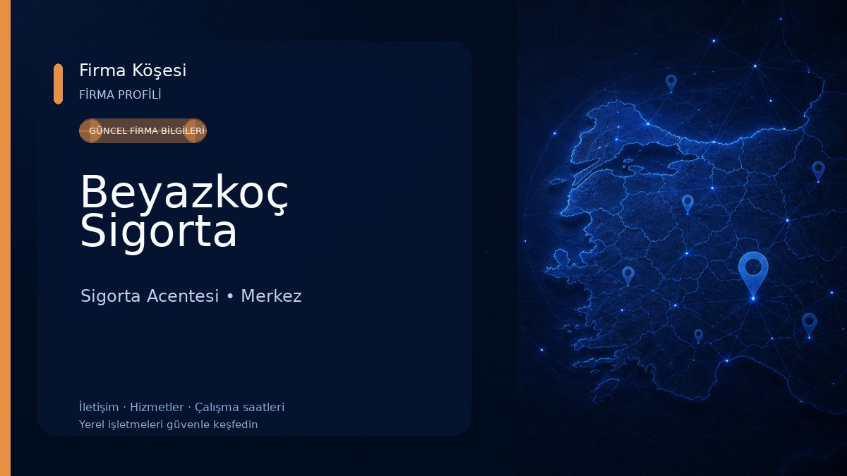 Beyazkoç Sigorta Sigorta Acentesi