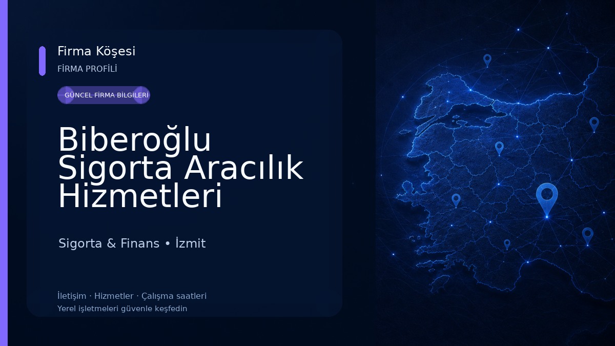 Biberoğlu Sigorta Aracılık Hizmetleri Sigorta & Finans
