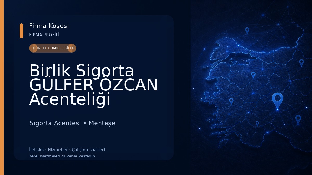 Birlik Sigorta GÜLFER ÖZCAN Acenteliği Sigorta Acentesi