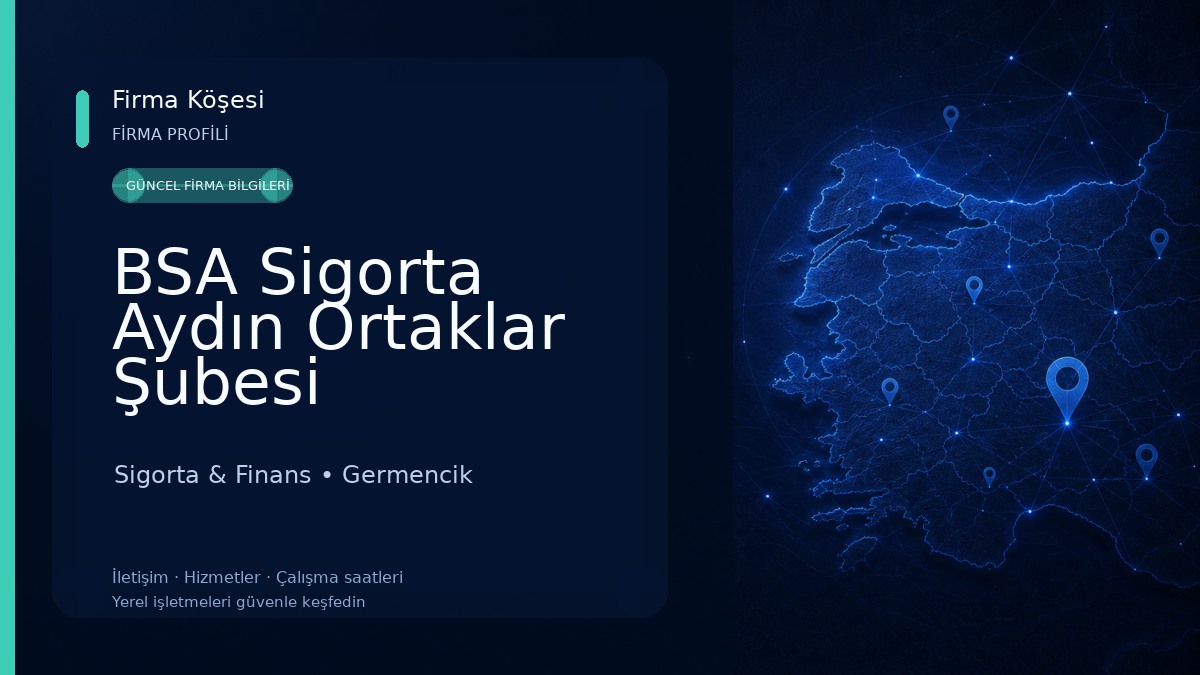 BSA Sigorta Aydın Ortaklar Şubesi Sigorta & Finans