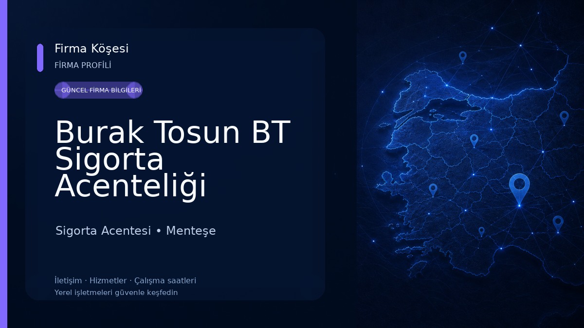 Burak Tosun BT Sigorta Acenteliği