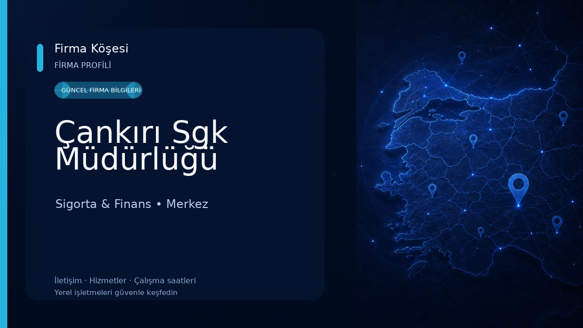 Çankırı Sgk Müdürlüğü Sigorta & Finans