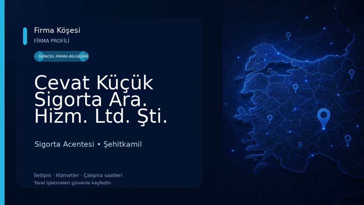 Cevat Küçük Sigorta Ara. Hizm. Ltd. Şti.