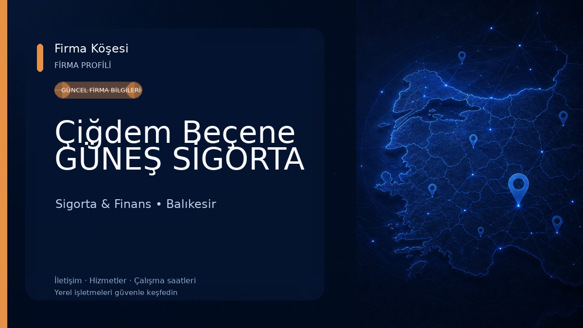 Çiğdem Beçene GÜNEŞ SİGORTA