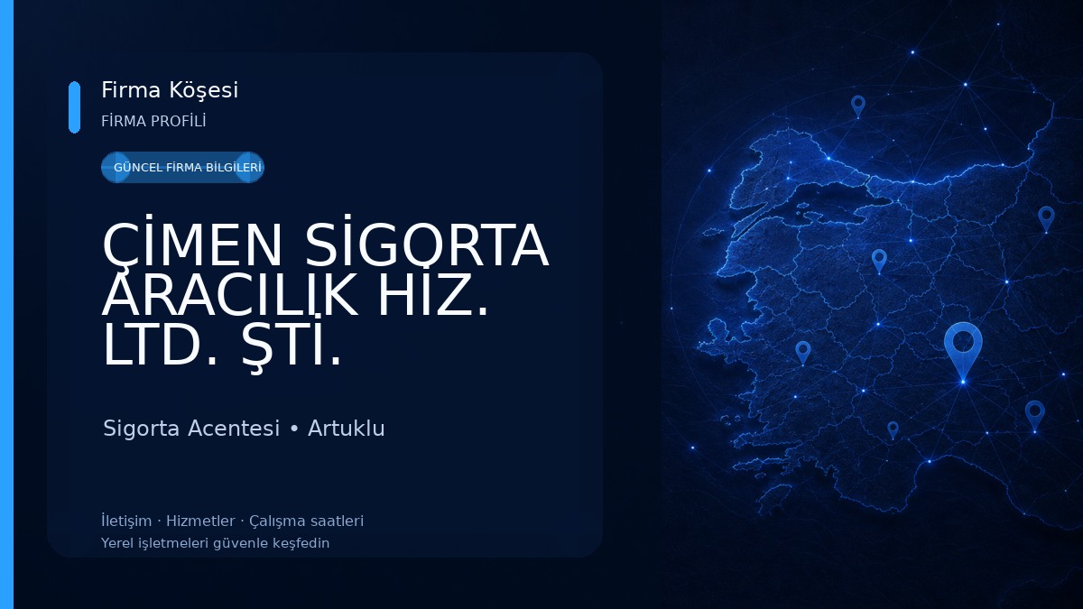 ÇİMEN SİGORTA ARACILIK HİZ. LTD. ŞTİ.