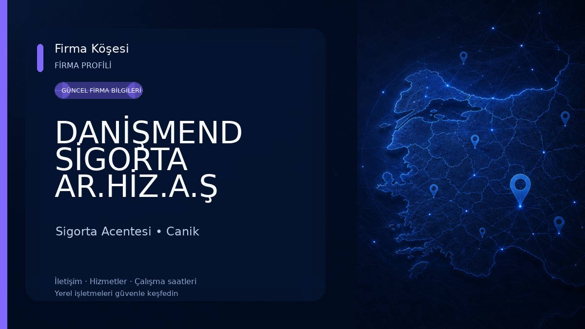 DANİŞMEND SİGORTA AR.HİZ.A.Ş Sigorta Acentesi