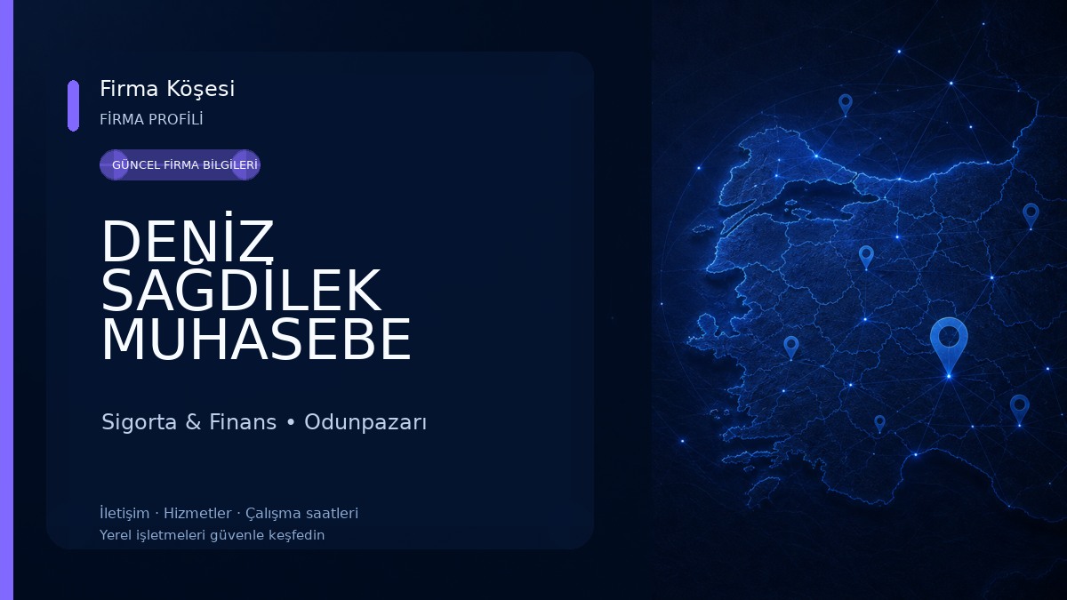 DENİZ SAĞDİLEK MUHASEBE OFİSİ,SMMM Sigorta & Finans