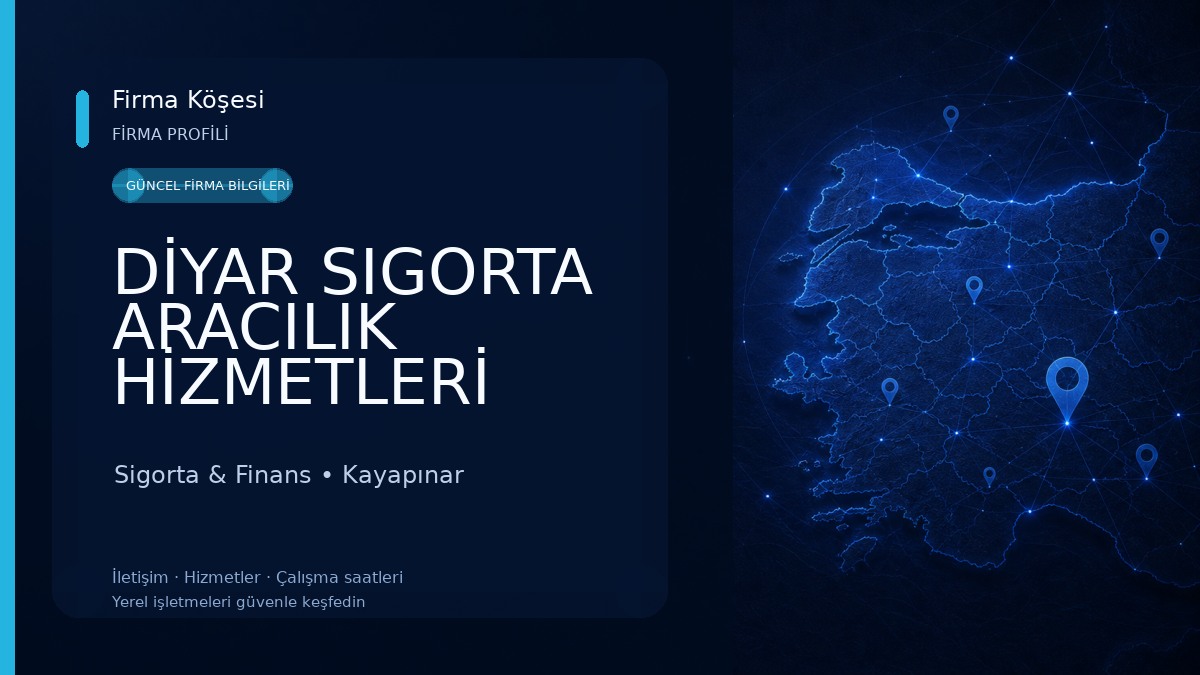 DİYAR SIGORTA ARACILIK HİZMETLERİ LTD.ŞTİ. Sigorta & Finans