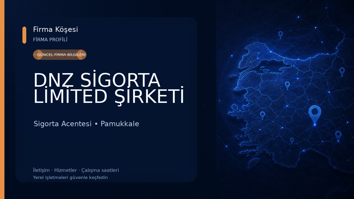DNZ SİGORTA LİMİTED ŞİRKETİ