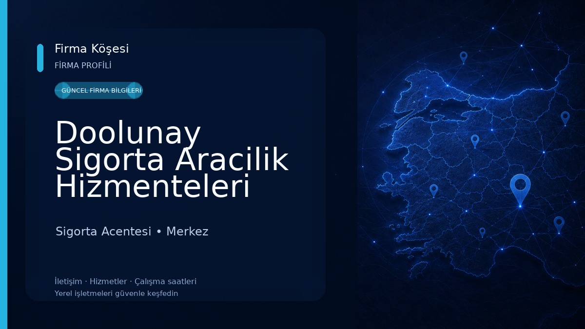Doolunay Sigorta Aracilik Hizmenteleri Sigorta Acentesi