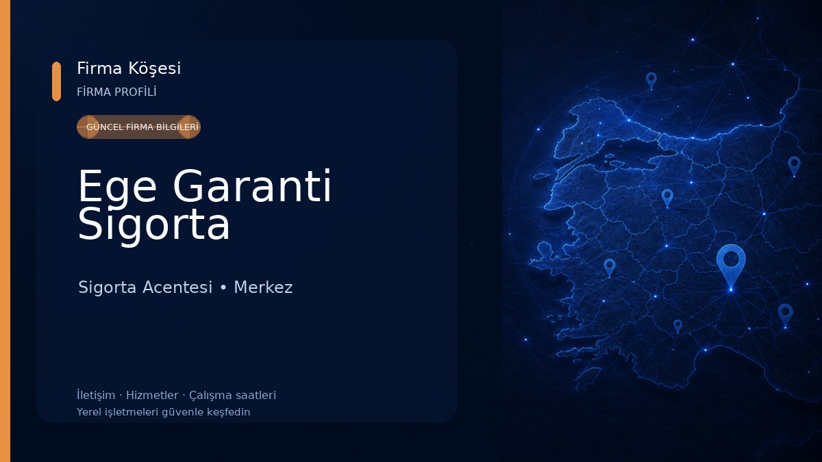 Ege Garanti Sigorta Sigorta Acentesi