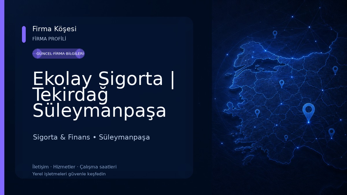 Ekolay Sigorta | Tekirdağ Süleymanpaşa Allianz Acentesi Sigorta & Finans