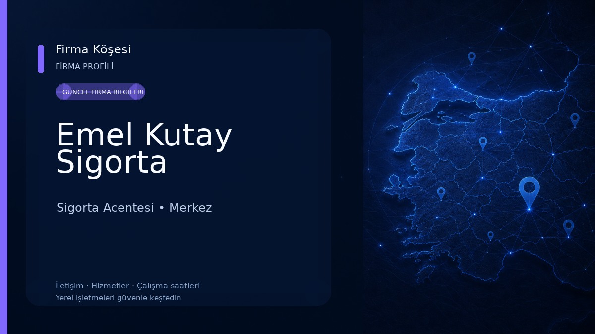 Emel Kutay Sigorta