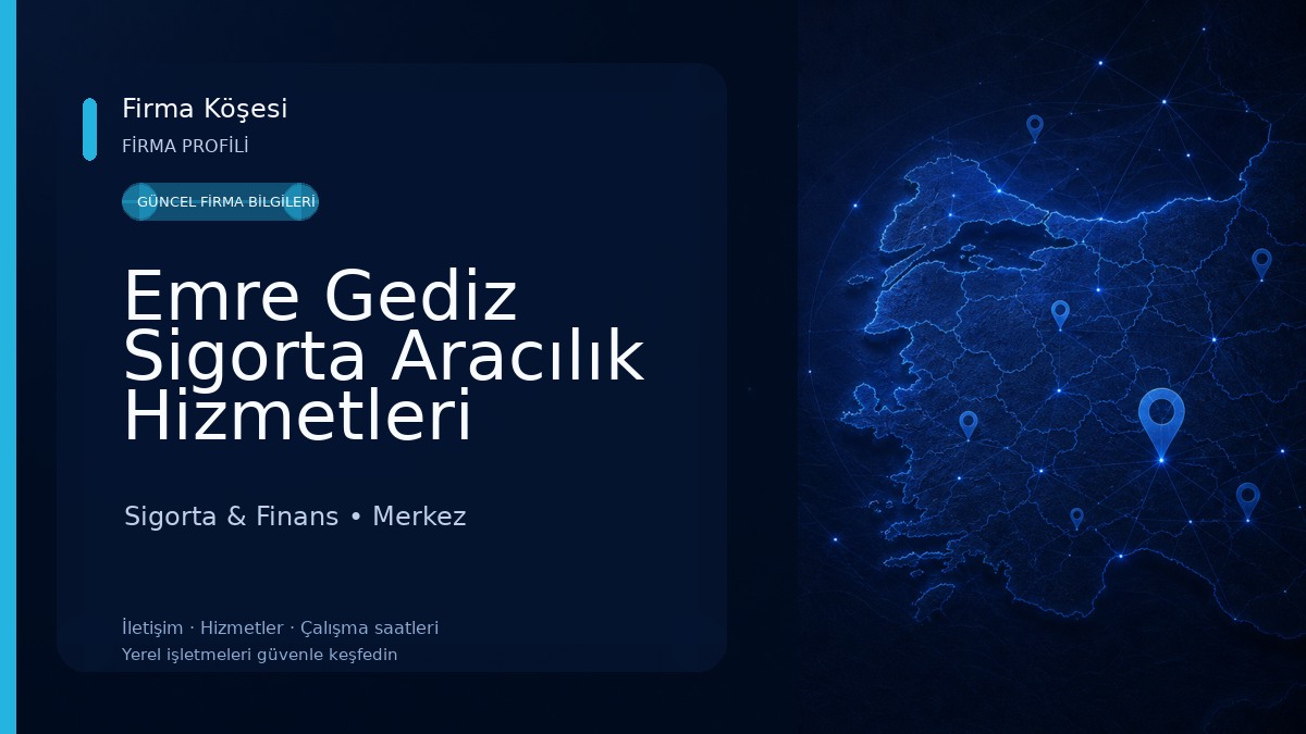 Emre Gediz Sigorta Aracılık Hizmetleri 