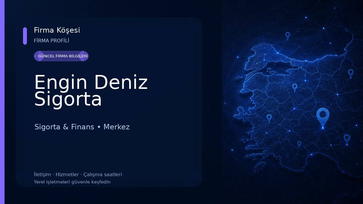 Engin Deniz Sigorta Sigorta & Finans