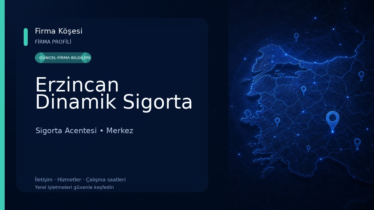 Erzincan Dinamik Sigorta 