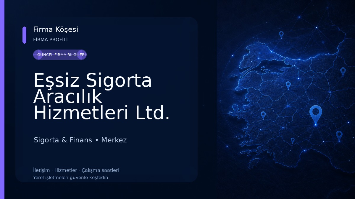 Eşsiz Sigorta Aracılık Hizmetleri Ltd. Şti Sigorta & Finans