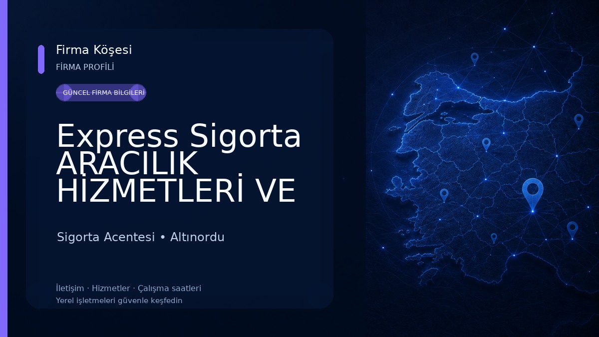 Express Sigorta ARACILIK HİZMETLERİ VE LTD. ŞTİ. Sigorta Acentesi