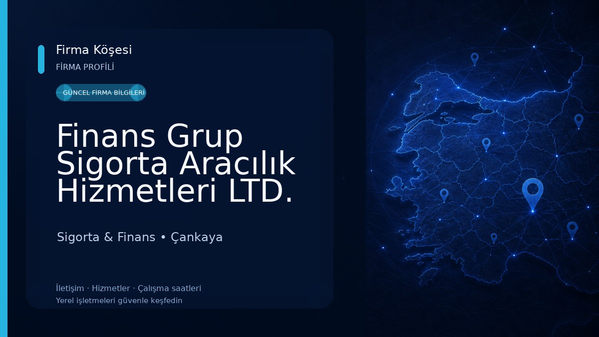 Finans Grup Sigorta Aracılık Hizmetleri LTD. ŞTİ.