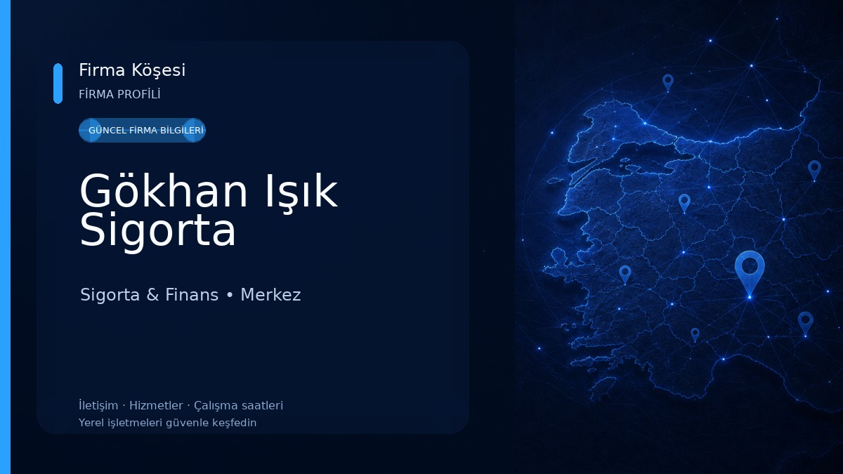 Gökhan Işık Sigorta Sigorta & Finans