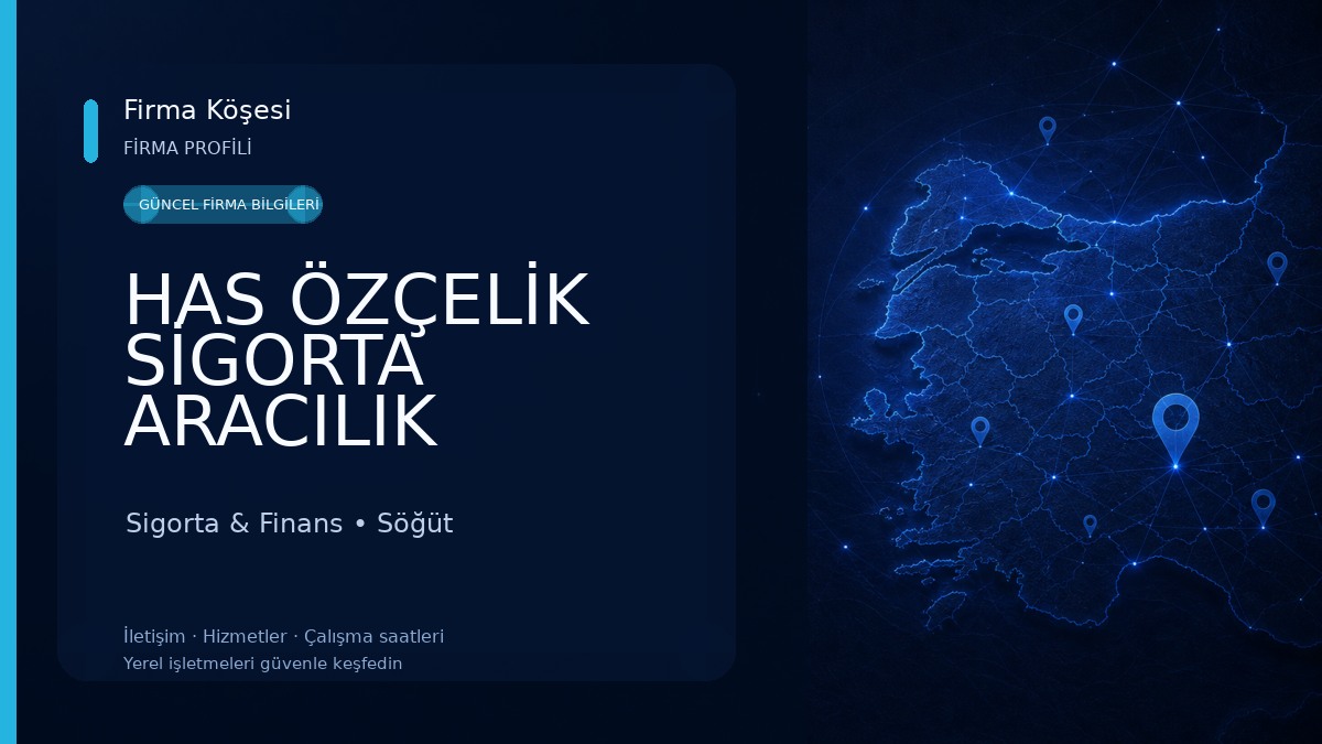 HAS ÖZÇELİK SİGORTA ARACILIK HİZMETLERİ Sigorta & Finans