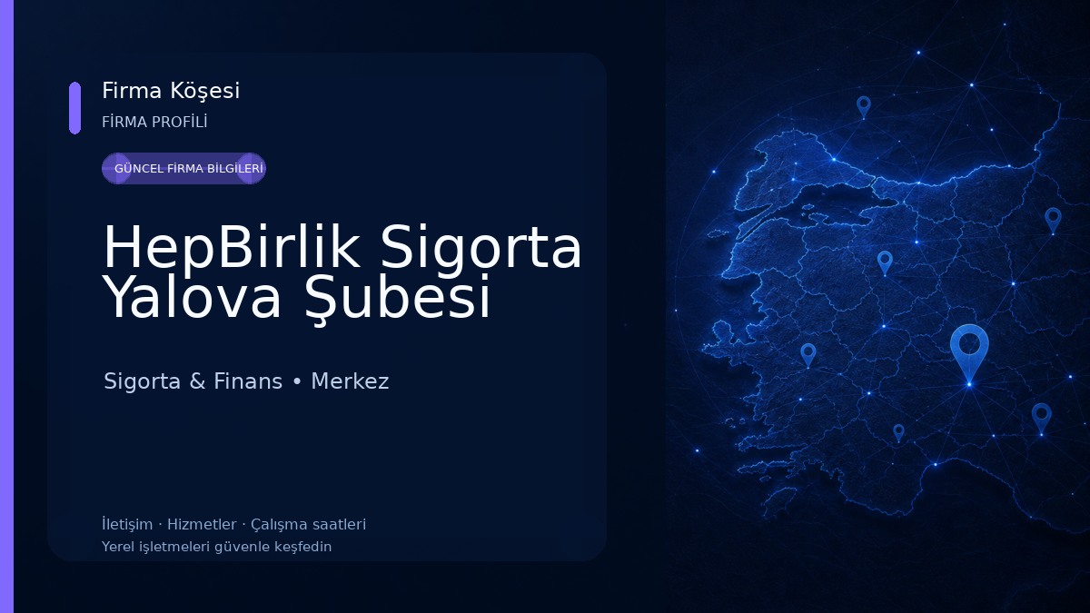 HepBirlik Sigorta Yalova Şubesi Sigorta & Finans