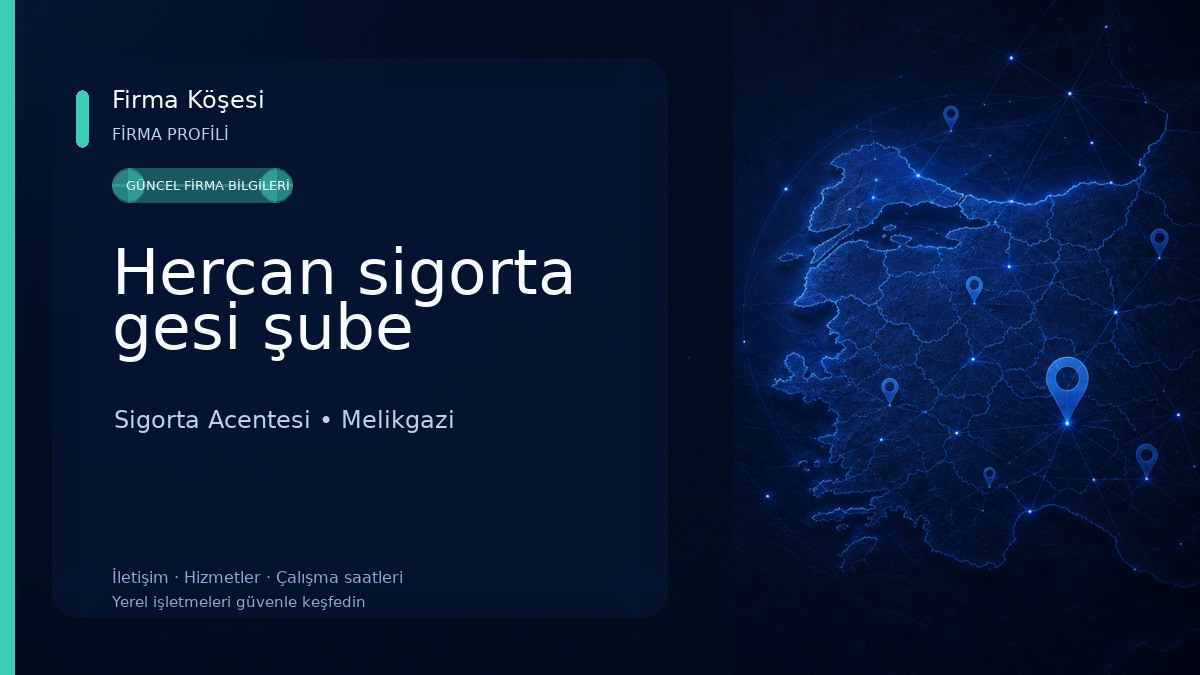 Hercan sigorta gesi şube 