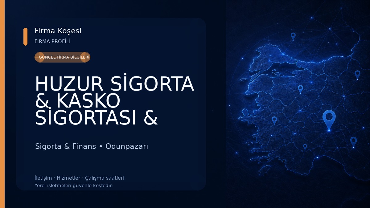 HUZUR SİGORTA & KASKO SİGORTASI & TRAFİK SİGORTASI & DASK & ESKİŞEHİR