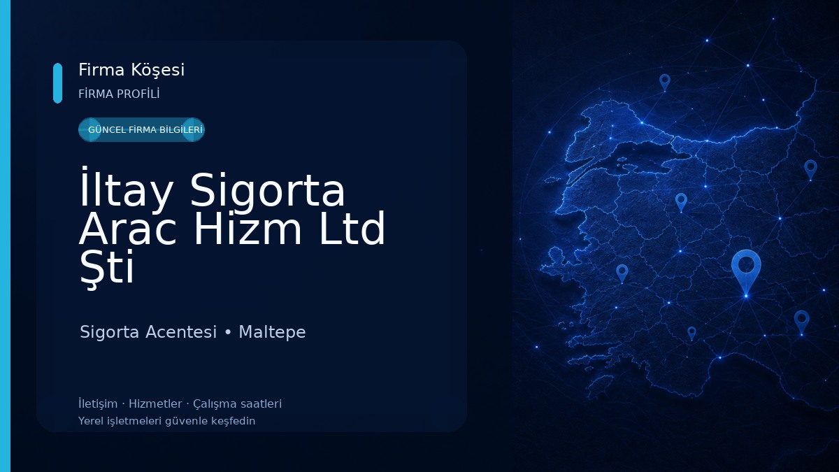 İltay Sigorta Arac Hizm Ltd Şti