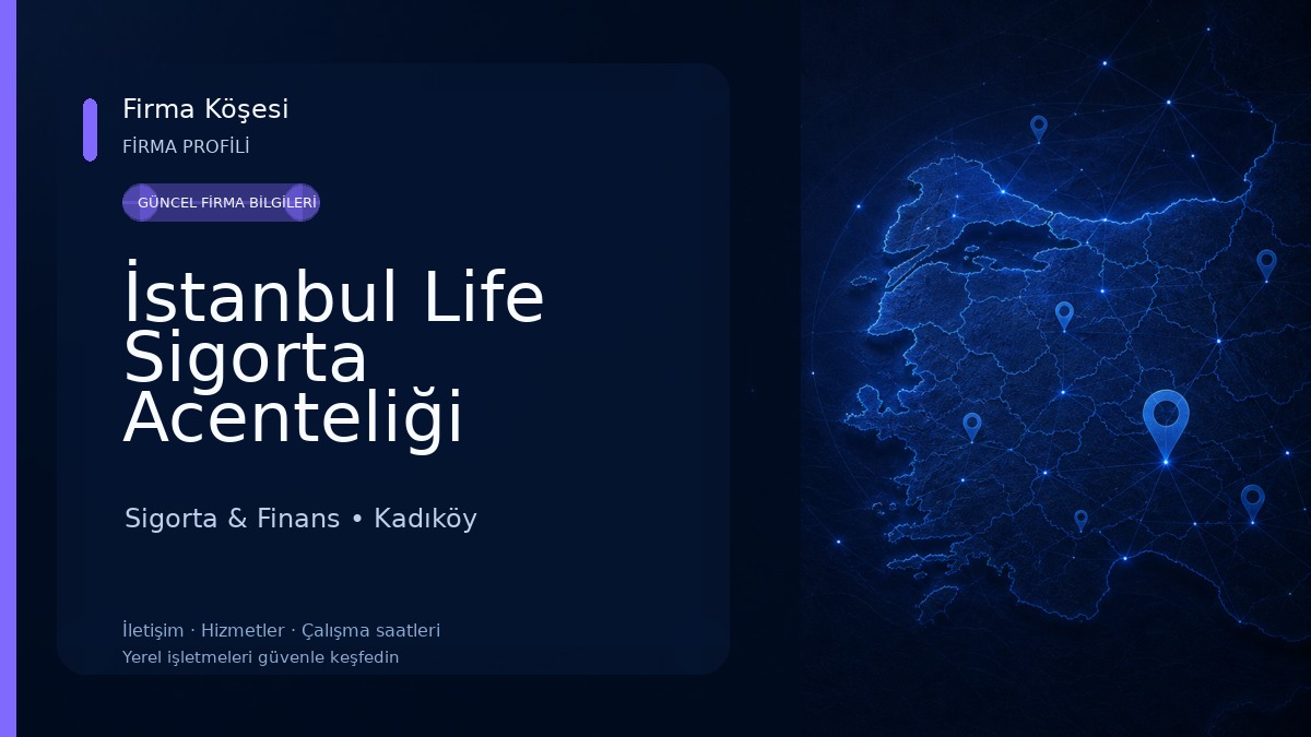 İstanbul Life Sigorta Acenteliği