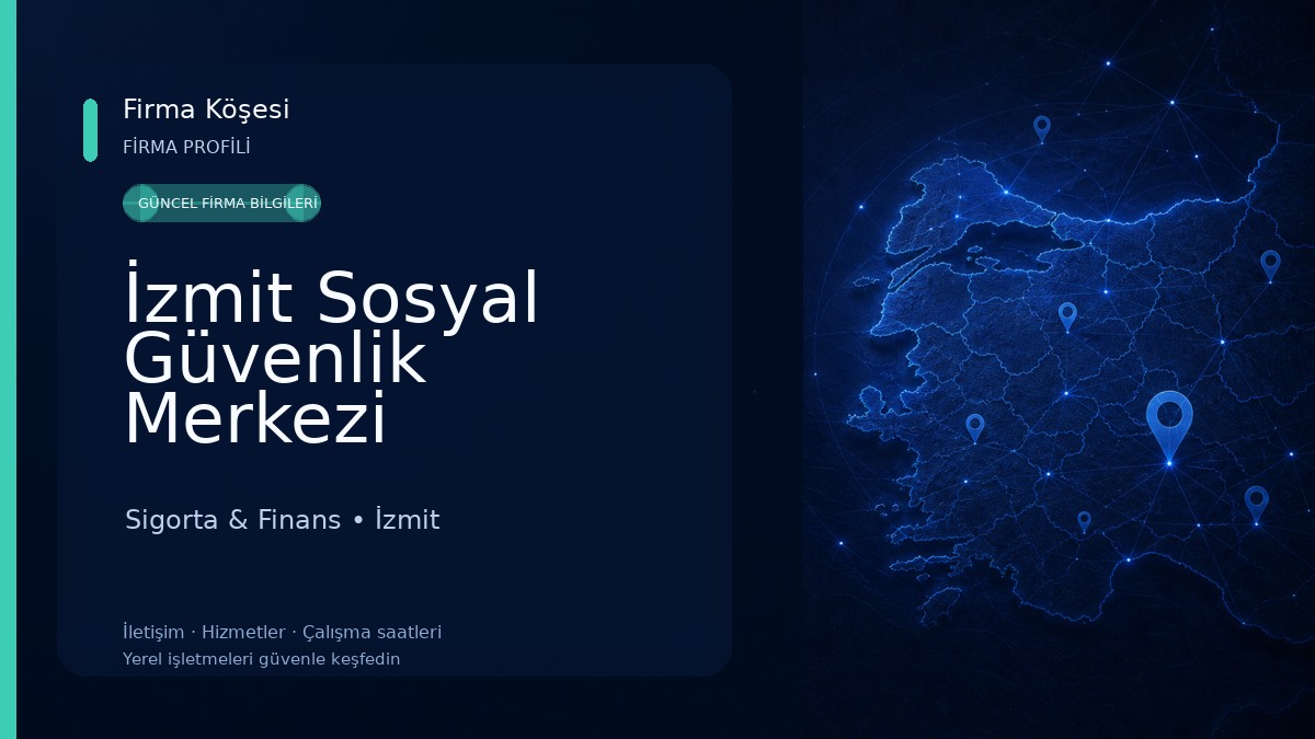 İzmit Sosyal Güvenlik Merkezi (Emeklilik - GSS - İşveren - İcra) Sigorta & Finans
