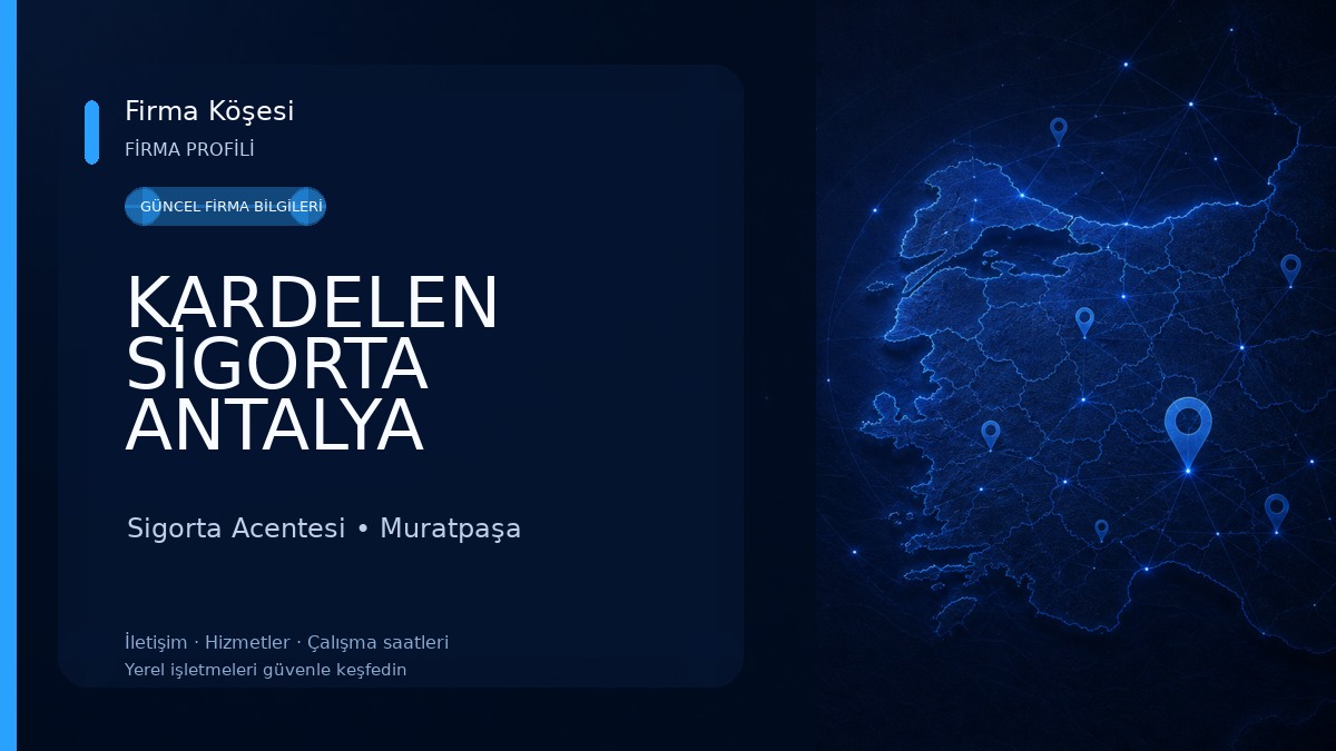 KARDELEN SİGORTA ANTALYA 