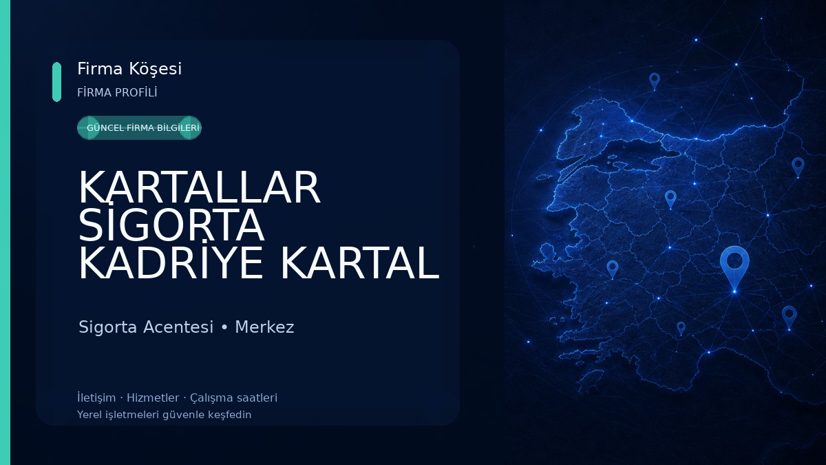 KARTALLAR SİGORTA KADRİYE KARTAL 