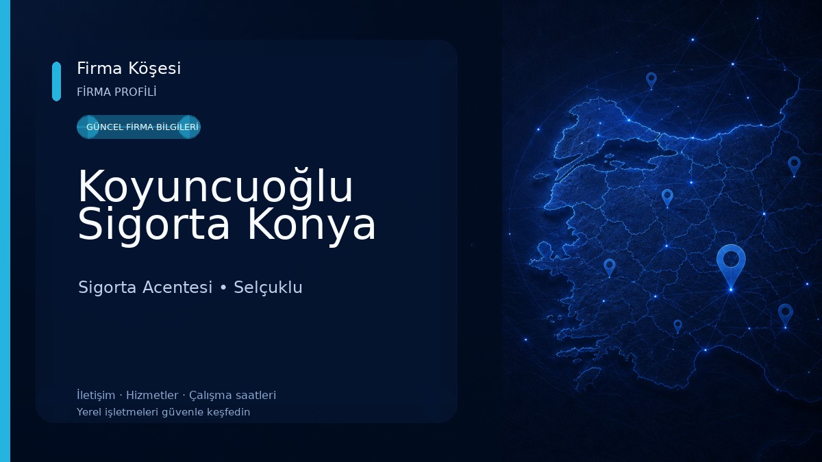 Koyuncuoğlu Sigorta Konya