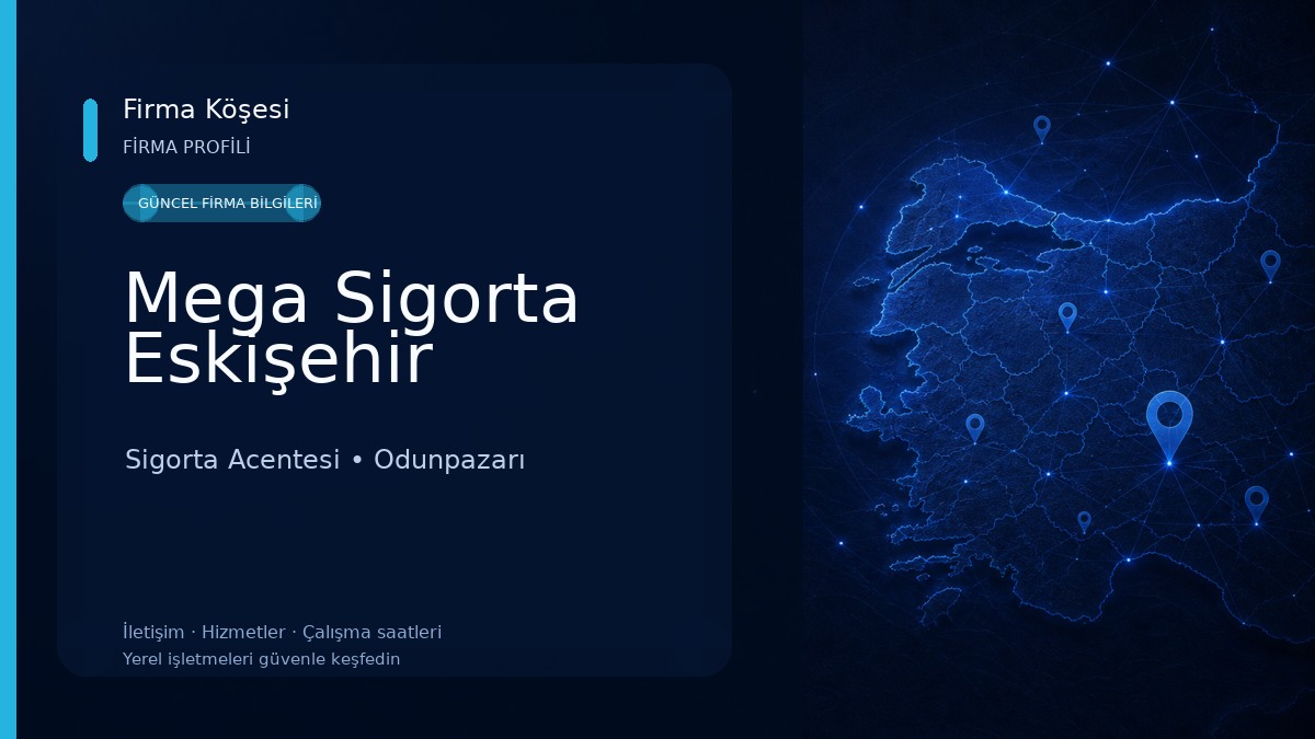 Mega Sigorta Eskişehir
