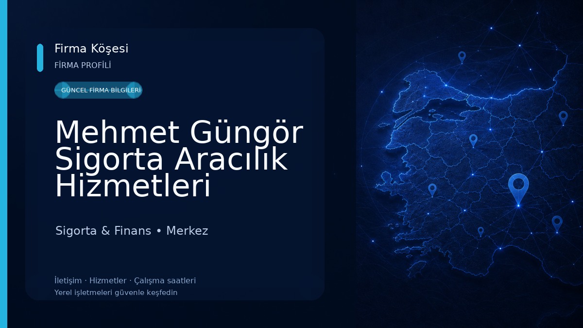 Mehmet Güngör Sigorta Aracılık Hizmetleri Sigorta & Finans