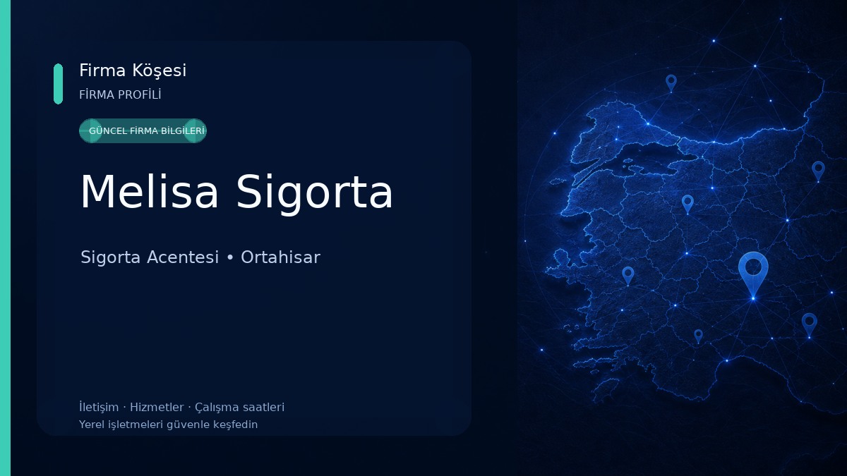 Melisa Sigorta Sigorta Acentesi