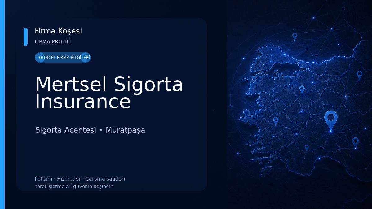 Mertsel Sigorta Insurance