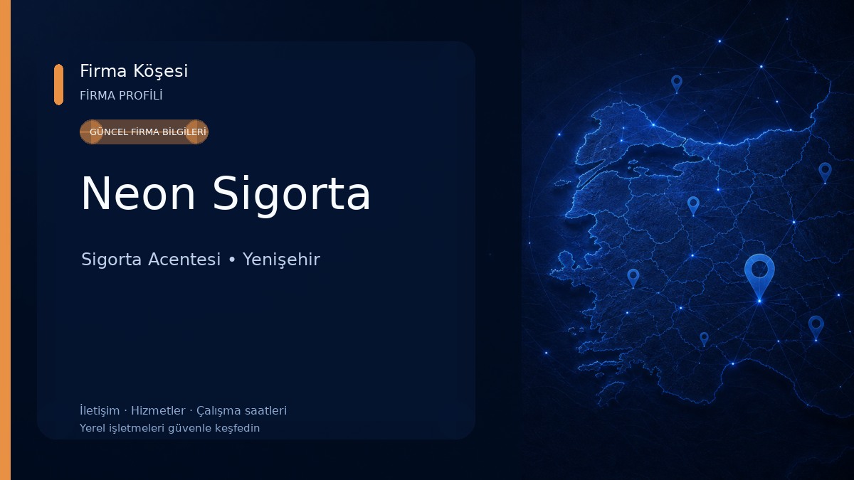 Neon Sigorta 