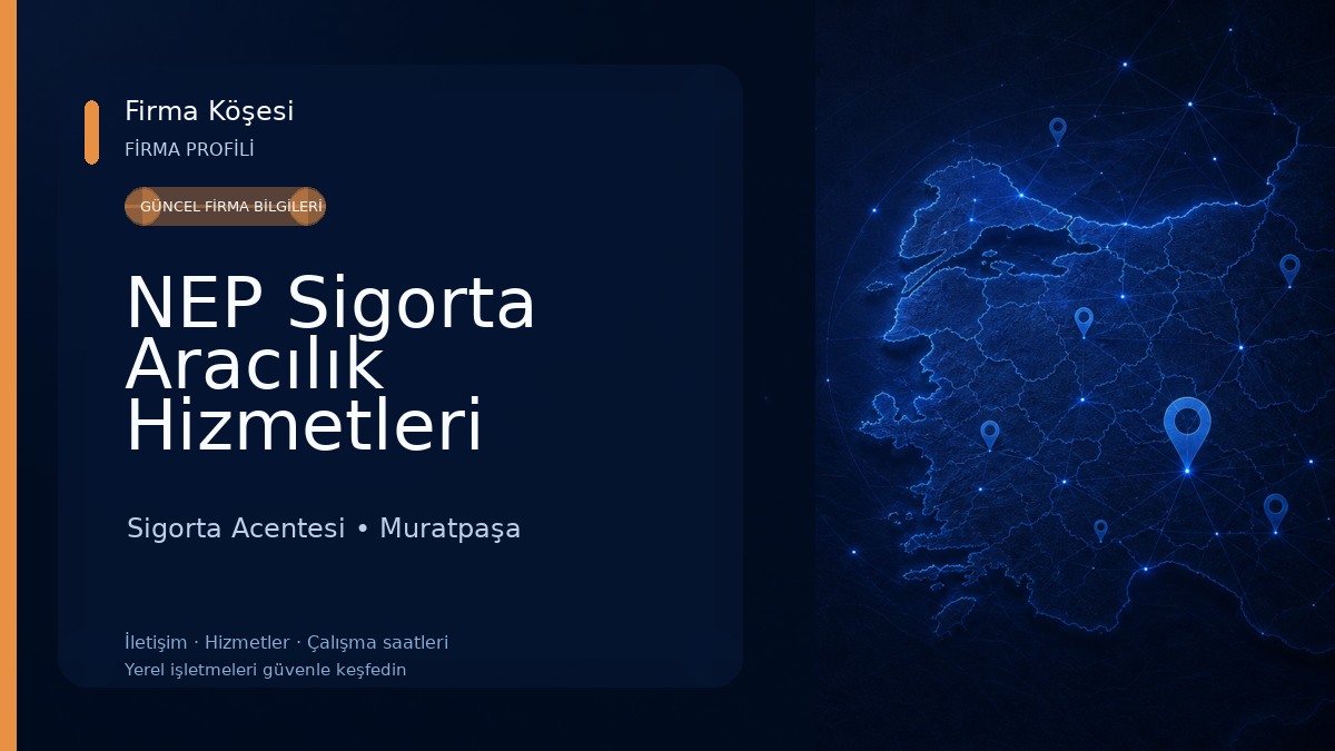 NEP Sigorta Aracılık Hizmetleri 