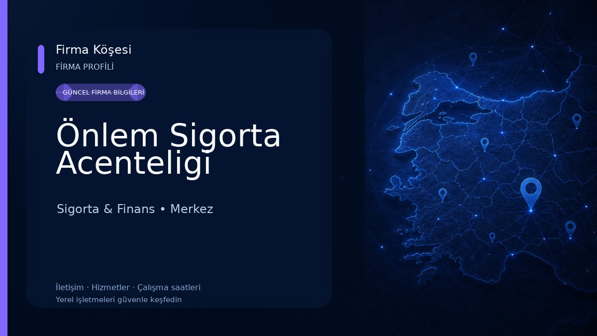 Önlem Sigorta Acenteligi Sigorta & Finans